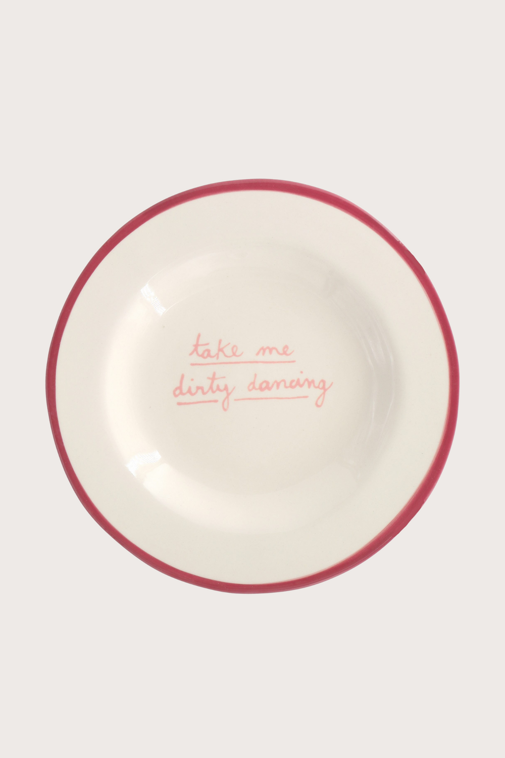 Take Me Dirty Dancing Dessert Plate