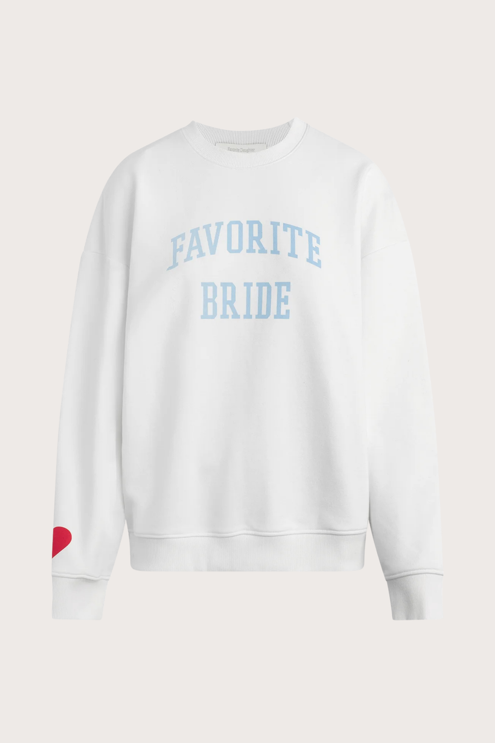 The Favorite Bride Sweatshirt