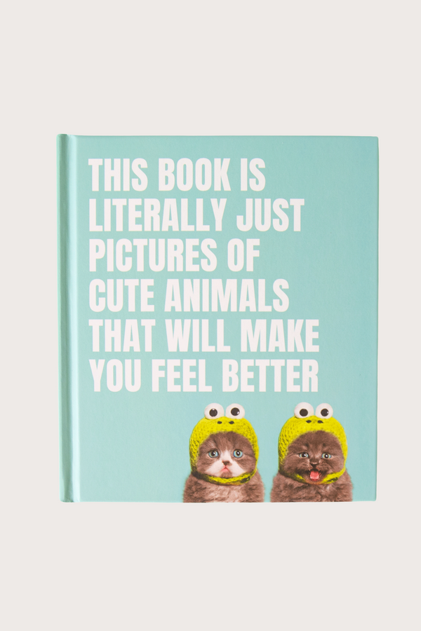 This Book Is Literally Just Pictures of Cute Animals That Will Make You Feel Better