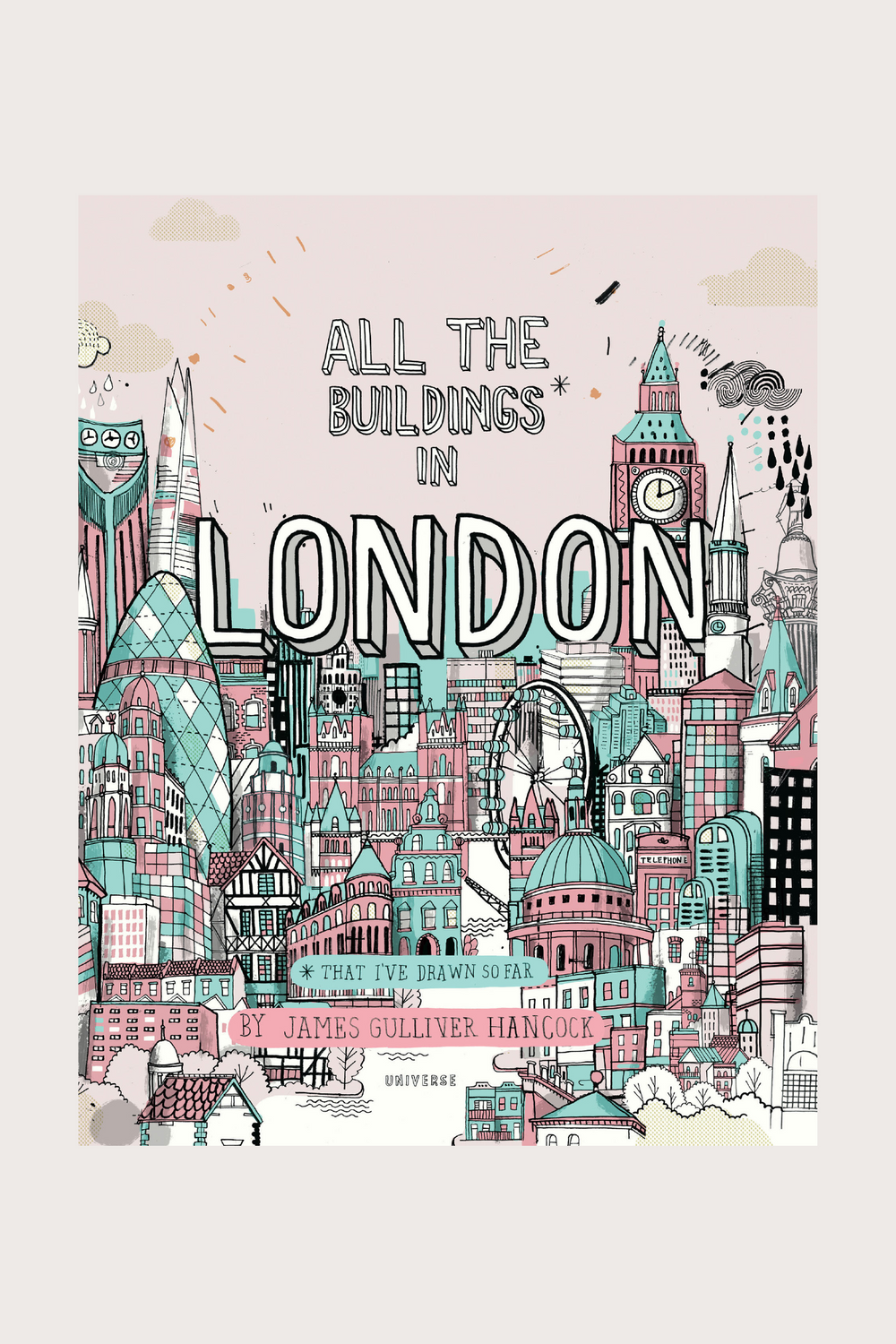 All the Buildings in London: That I've Drawn So Far